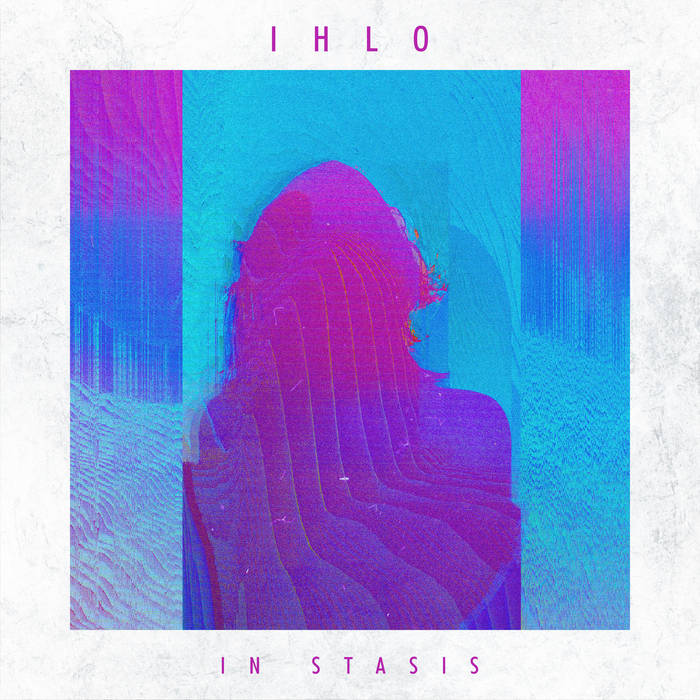 IHLO - In Stasis cover 