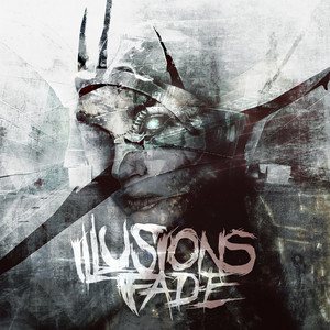 ILLUSIONS FADE - Illusions Fade cover 