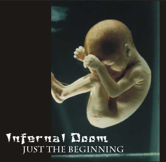 INFERNAL DOOM - Just the Beginning cover 