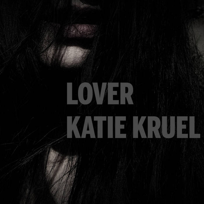 KATIE KRUEL - Lover cover 