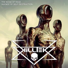 KILLTEK - The Noise Of Rage / Silence Of Self Destruction cover 