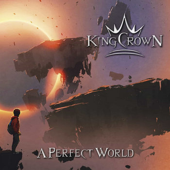 KINGCROWN - A Perfect World cover 