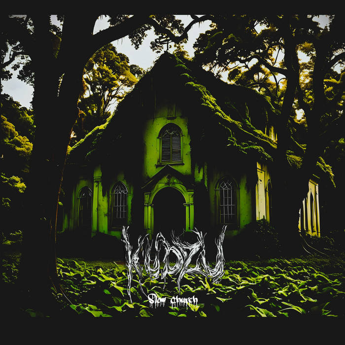 KUDZU - Slow Church cover 