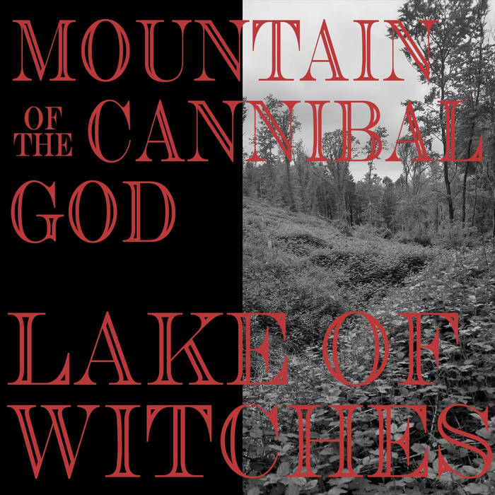 LAKE OF WITCHES - Mountain Of The Cannibal God cover 