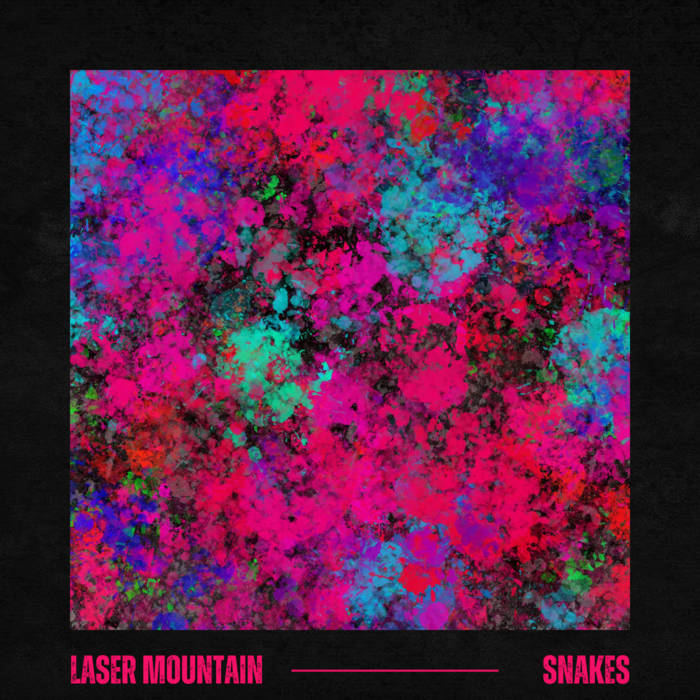 LASER MOUNTAIN - Snakes cover 