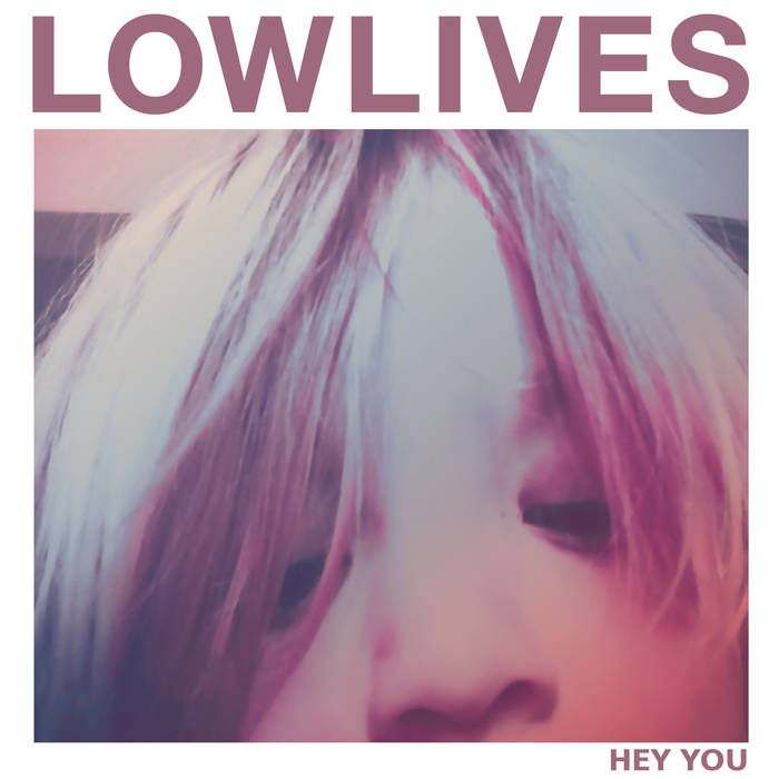 LOWLIVES - Hey You cover 