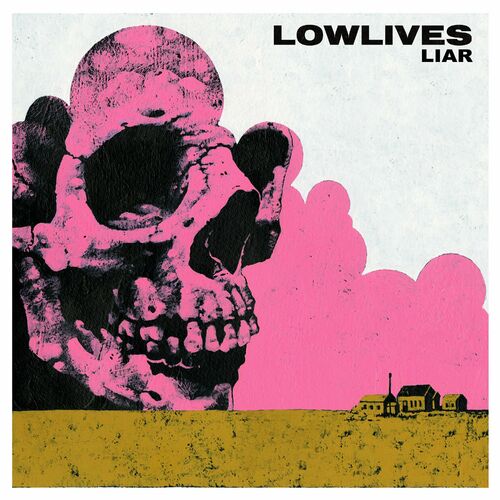 LOWLIVES - Liar cover 