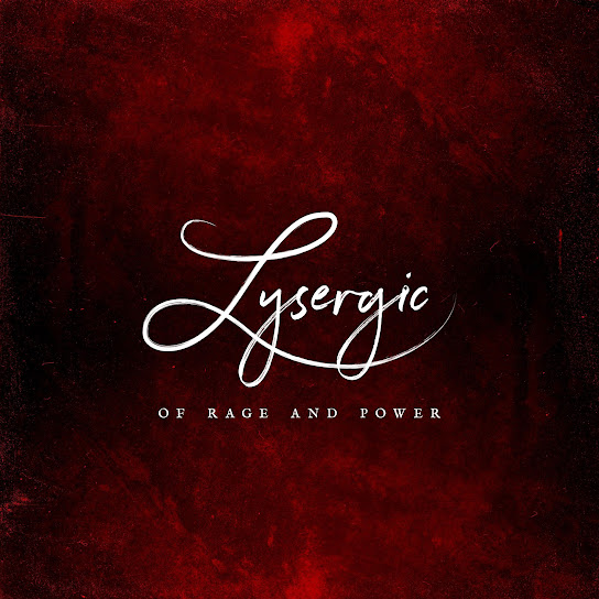 LYSERGIC - Of Rage And Power cover 