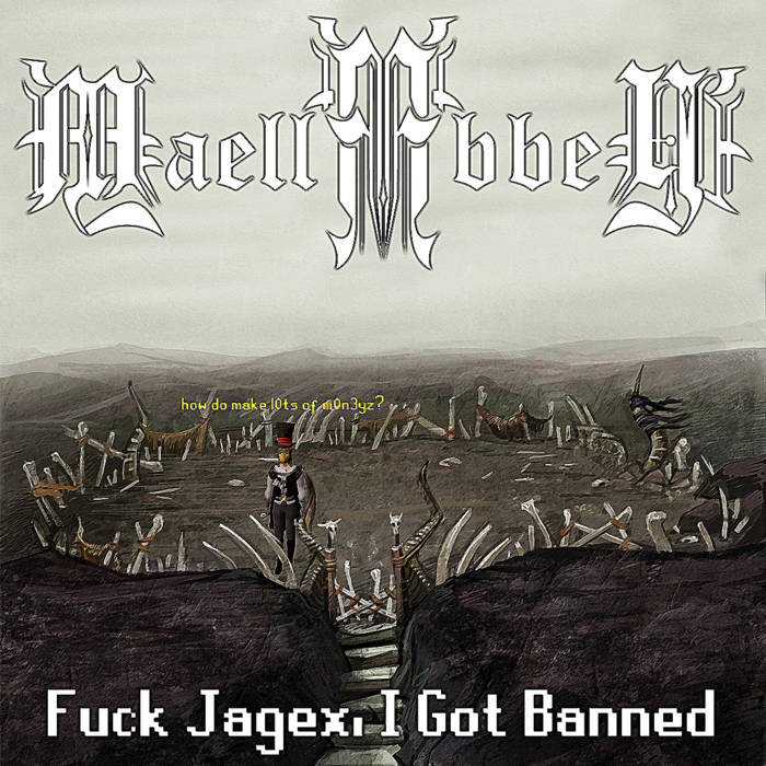 MAELLA ABBEY - Fuck Jagex, I Got Banned cover 