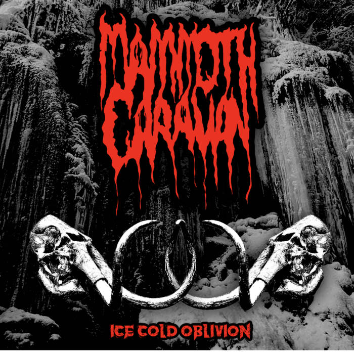 MAMMOTH CARAVAN - Ice Cold Oblivion cover 