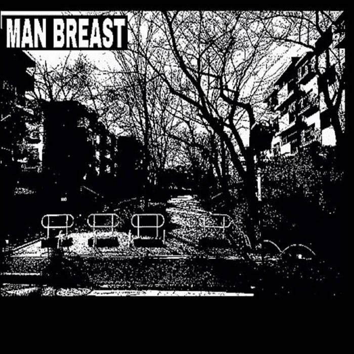 MAN BREAST - 1st Demo cover 