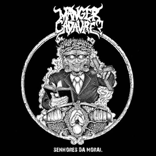 MANGER CADAVRE? - Senhores Da Moral cover 