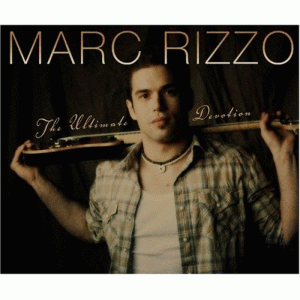 MARC RIZZO - The Ultimate Devotion cover 