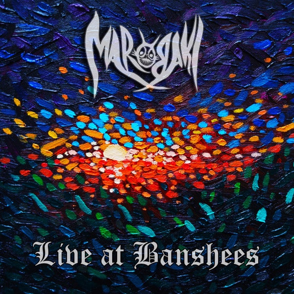 MAROBAKI - Live At Banshees cover 