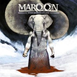 MAROON - When Worlds Collide cover 