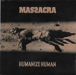 MASSACRA - Humanize Human cover 