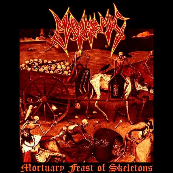 MAYHEMIC - Mortuary Feast of Skeletons cover 