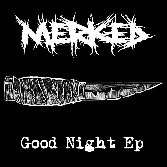 MERKED - Good Night EP cover 