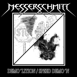 MESSERSCHMITT - Demo'lition / Speed Demo'n cover 