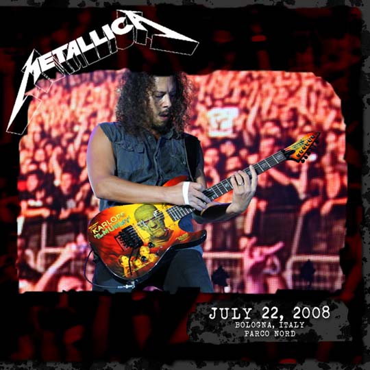 METALLICA (LIVEMETALLICA.COM) - 2008/07/22 Parco Nord, Bologna, Italia cover 