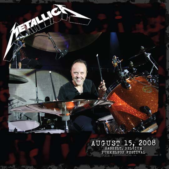 METALLICA (LIVEMETALLICA.COM) - 2008/08/15 Pukkelpop Festival, Hasselt, Belgium cover 