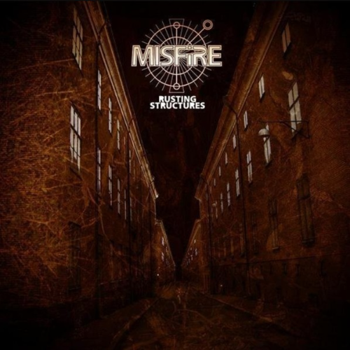 MISFIRE - Rusting Structures cover 