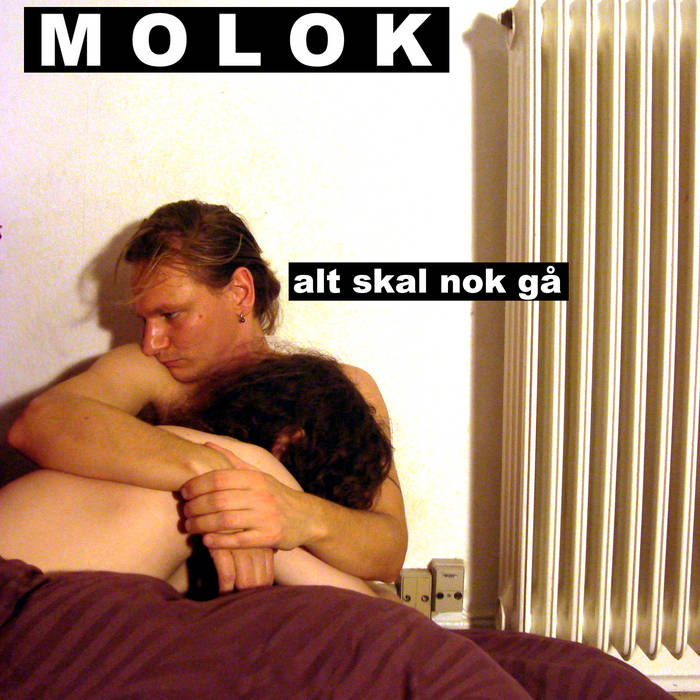 MOLOK - Alt skal nok gå cover 