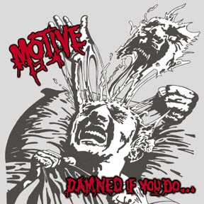 MOTIVE (AZ) - Damned If You Do... cover 