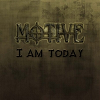 MOTIVE (AZ) - I Am Today cover 