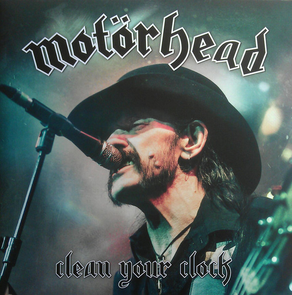 MOTÖRHEAD - Clean Your Clock cover 