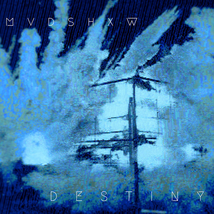 MUDSHOW - Destiny cover 