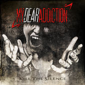 MY DEAR ADDICTION - Kill The Silence cover 