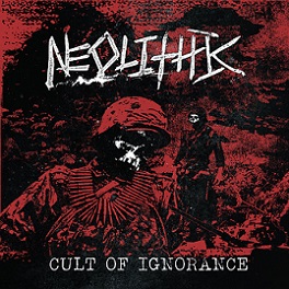 NEOLITHIC - Cult Of Ignorance cover 