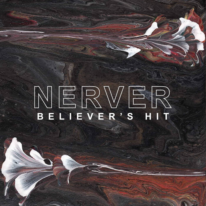 NERVER - Believer's Hit cover 