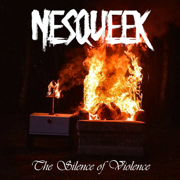 NESQUEEK - The Silence Of Violence cover 