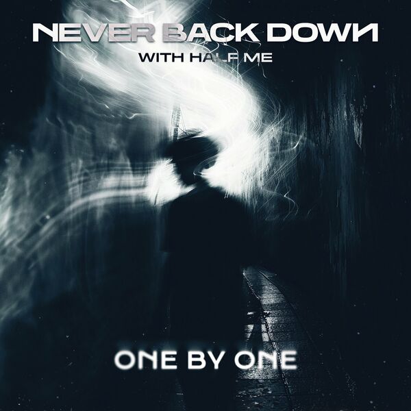 NEVER BACK DOWN - One By One cover 