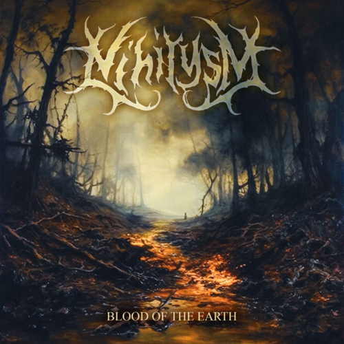 NIHILYSM - Blood Of The Earth cover 