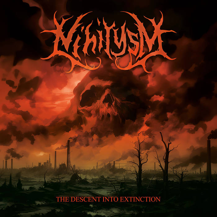 NIHILYSM - The Descent Into Extinction cover 