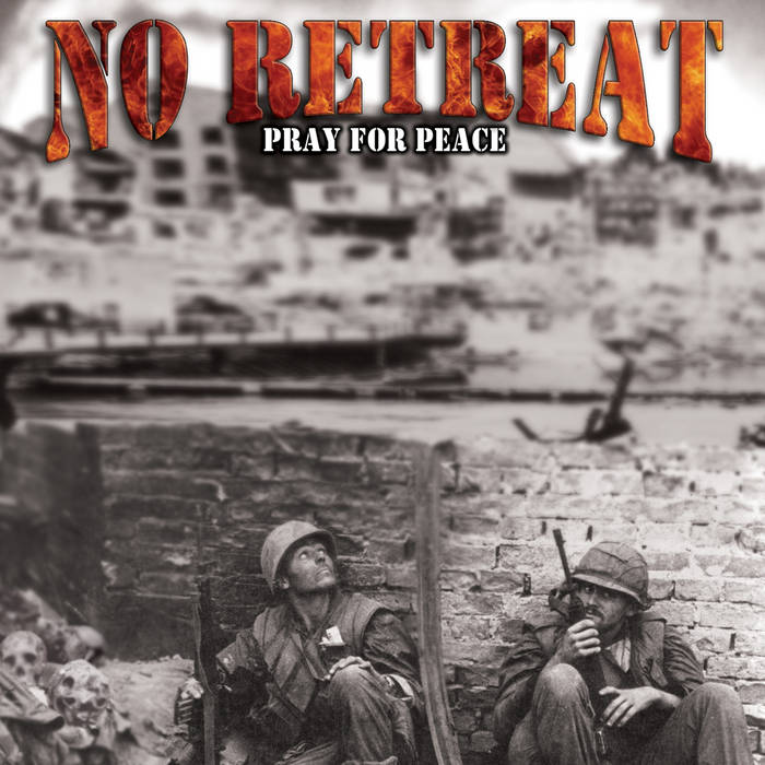 NO RETREAT - Pray For Peace cover 