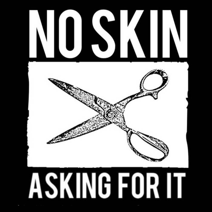 NO SKIN - Asking For It cover 