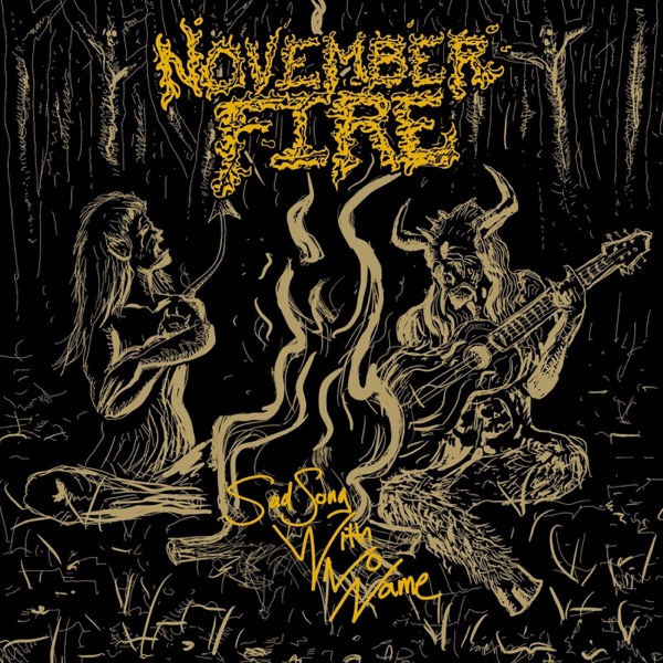 NOVEMBER FIRE - Sad Song With No Name cover 