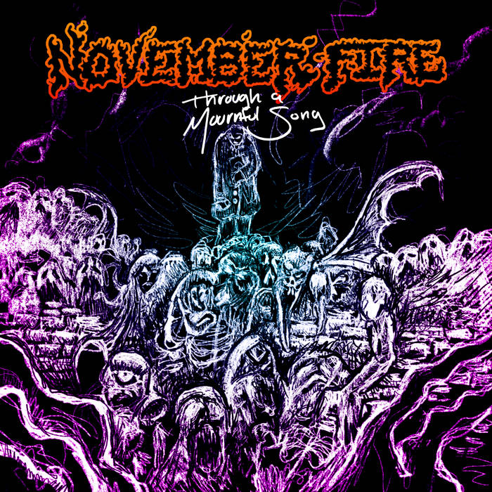 NOVEMBER FIRE - Through A Mournful Song cover 