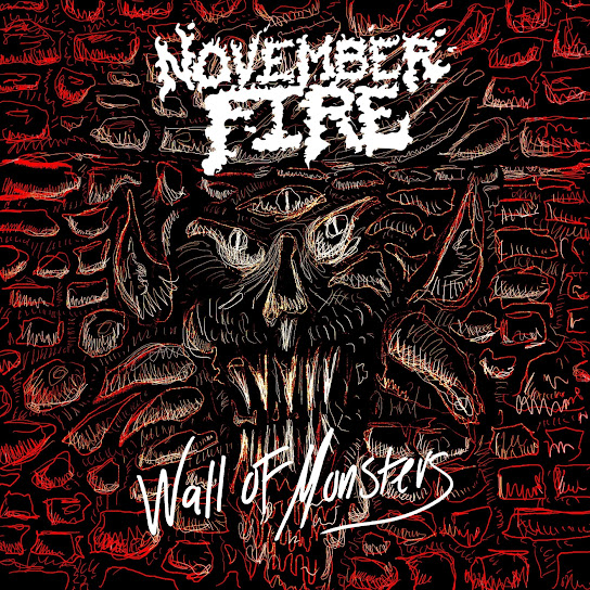 NOVEMBER FIRE - Wall Of Monsters cover 