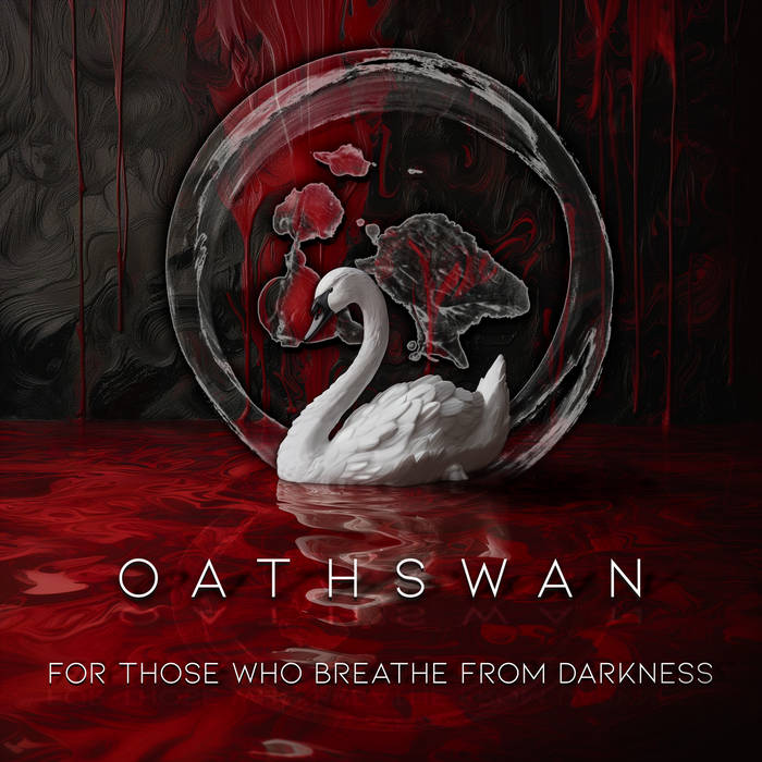 OATHSWAN - For Those Who Breathe From Darkness cover 