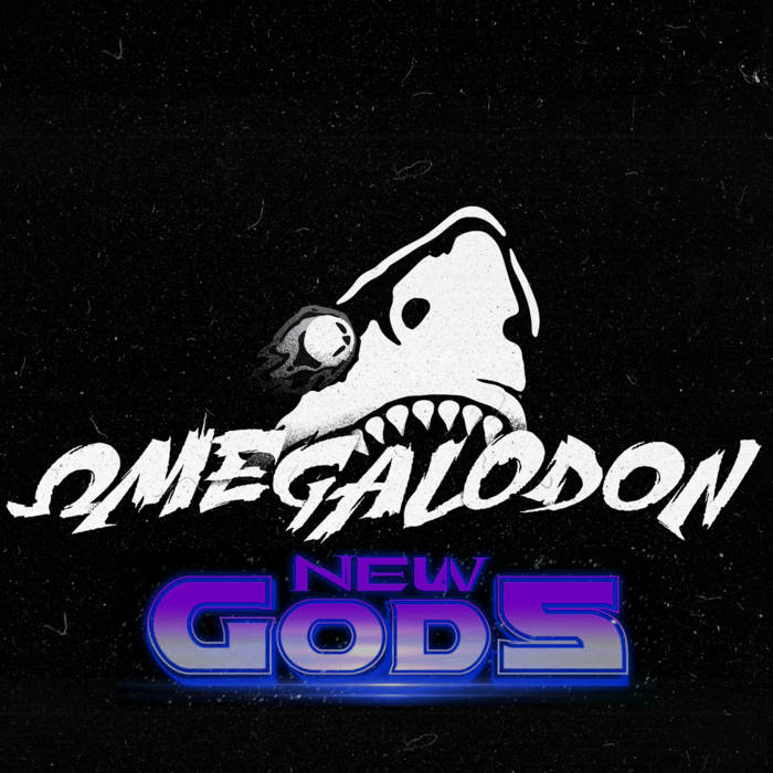 OMEGALODON - New Gods cover 