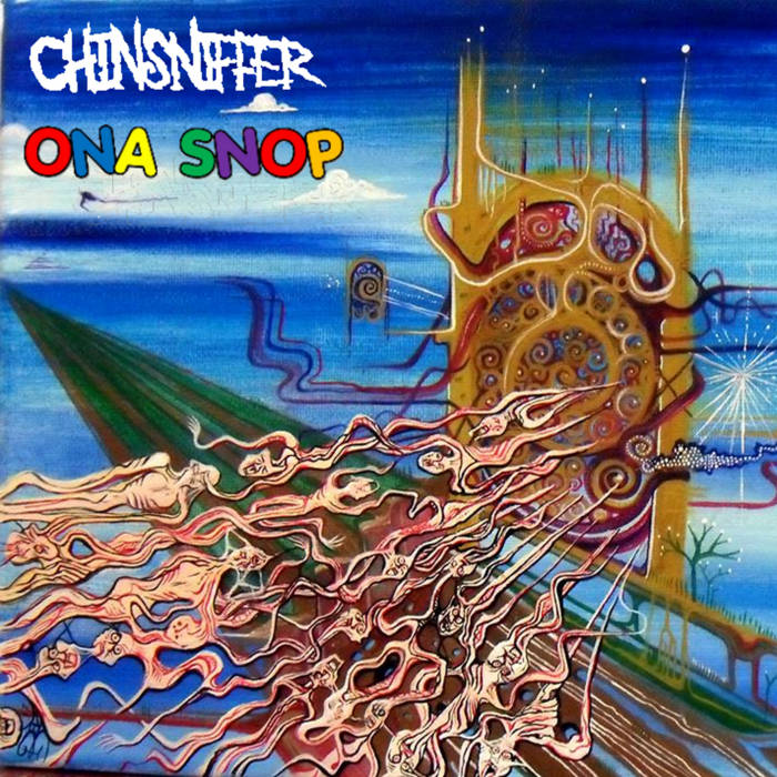 ONA SNOP - Chinsniffer / Ona Snop cover 