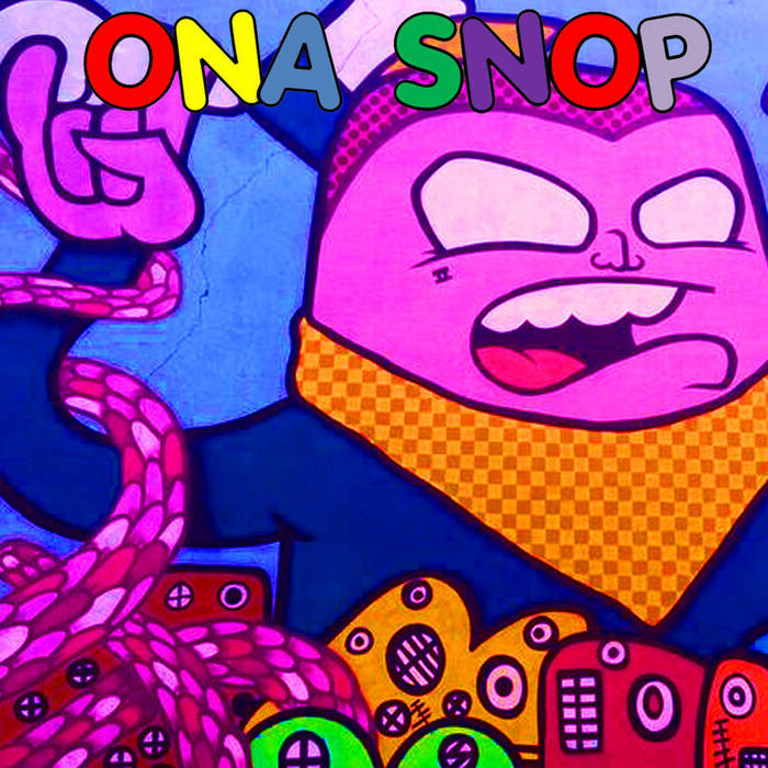 ONA SNOP - Nothing Clean / Ona Snop cover 