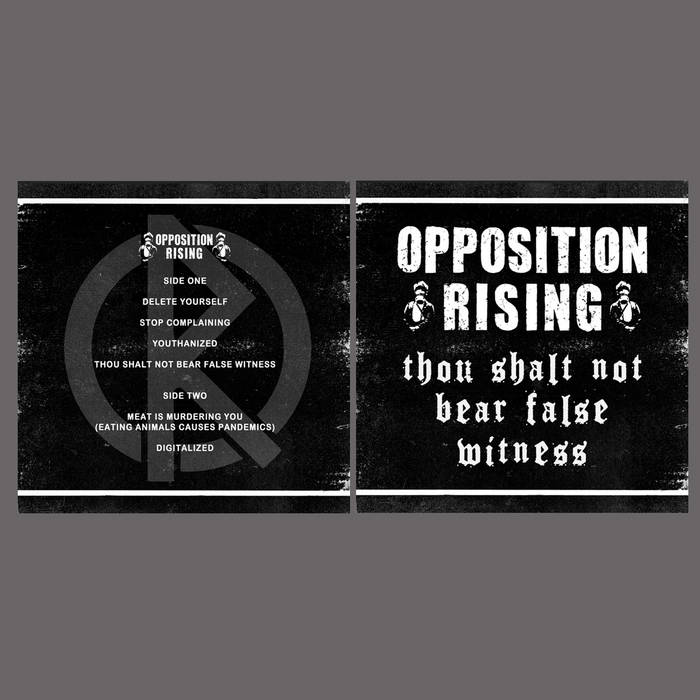 OPPOSITION RISING - Thou Shalt Not Bear False Witness cover 