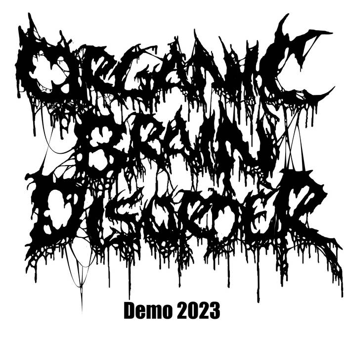 ORGANIC BRAIN DISORDER - Demo 2023 cover 