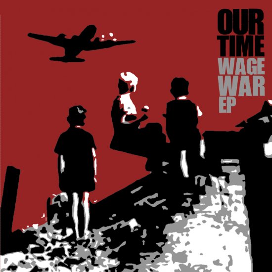 OUR TIME - Wage War EP cover 